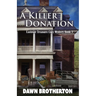 A Killer Donation