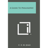A Guide to Philosophy