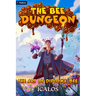 The Art of Diploma-Bee: A Dungeon-Core Litrpg