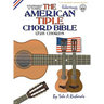 The American Tiple Chord Bible: Standard 'D' Tuning 1,728 Chords