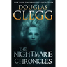 The Nightmare Chronicles: Thirteen Tales of Horror and Suspense