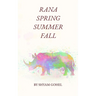 Rana Spring Summer Fall