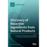 Discovery of Bioactive Ingredients from Natural Products