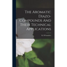 The Aromatic Diazo-compounds And Their Technical Applications