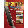 Gunsmithing Made Easy: Projects for the Home Gunsmith