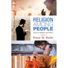 Religion Among People: Essays on Religions and Politics