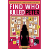 Find Who Killed Peter: A Murder Mystery Logic Puzzle - Eliminate 22,500 Suspects to Find the Killer