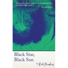 Black Star, Black Sun