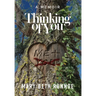Thinking of You: A Memoir of a Girl's Crush, a Teacher's Grooming, a Forbidden Love and the Journey to Reclaim My Voice