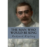 The Man Who Would be King