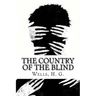 The Country of the Blind