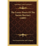 The Lesser Hours Of The Sarum Breviary (1889)