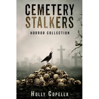 Cemetery Stalkers: Horror Collection
