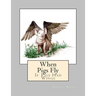 When Pigs Fly: If Pigs Had Wings