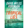 Tropical Lies