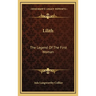 Lilith: The Legend Of The First Woman