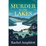 Murder in the Lakes: A page-turning private detective mystery