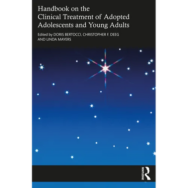 Handbook on the Clinical Treatment of Adopted Adolescents and Young Adults