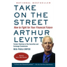 Take on the Street: How to Fight for Your Financial Future