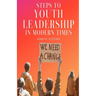 Steps to Youth Leadership in Modern Times