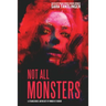 Not All Monsters: A Strangehouse Anthology by Women of Horror
