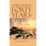 Forty Poems for Forty Years
