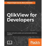 QlikView for Developers: Design and build scalable and maintainable BI solutions