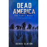 Dead America - The First Week - 7 Book Collection