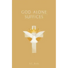 GOD Alone Suffices, Fourth American Edition