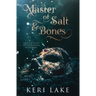 Master of Salt & Bones