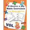10 Minutes a day Math Excercise for Kindergarten Vol.8: 30 Days of Math Timed Tests with Addition and Subtraction in a few minutes a day, Ages 5-8(Gra