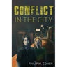 Conflict in the City
