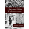 Gifts from Mexia: My Small Alabama Hometown
