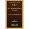 The Life of Lazarillo de Tormes: His Fortunes and Adversities