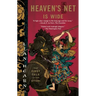 Heaven's Net Is Wide