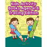 Kids Activity Books Ages 4-8 Tracing Edition