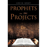 Prophets In The Projects