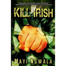 Kill Irish