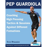 Pep Guardiola - Coaching High Pressing Tactics & Sessions Against Different Formations