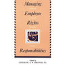 Managing Employee Rights and Responsibilities