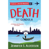 Death by Gondola: A Springtime Murder in Venice