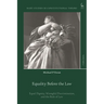 Equality Before the Law: Equal Dignity, Wrongful Discrimination, and the Rule of Law