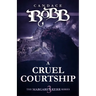A Cruel Courtship: The Margaret Kerr Series - Book Three