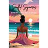 Soulful Sojourns: Embracing Self-Love