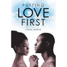 Putting Love First