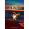 The Match And The Spark