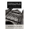 Consulting to Universities: Case Studies, Issues, and Recommendations