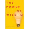 The Power of Wisdom