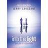 into the light
