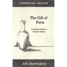 The Gift of Form: A Pocket Guide to Formal Poetry